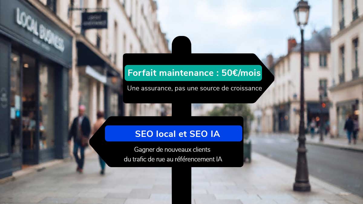 forfait maintenance vs SEO local et SEO IA